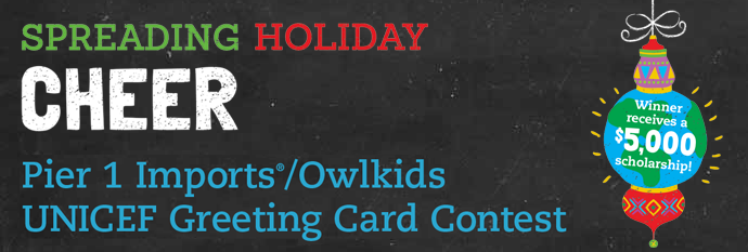 2015 Pier 1 Imports®/UNICEF/Owlkids Greeting Card Contest ...